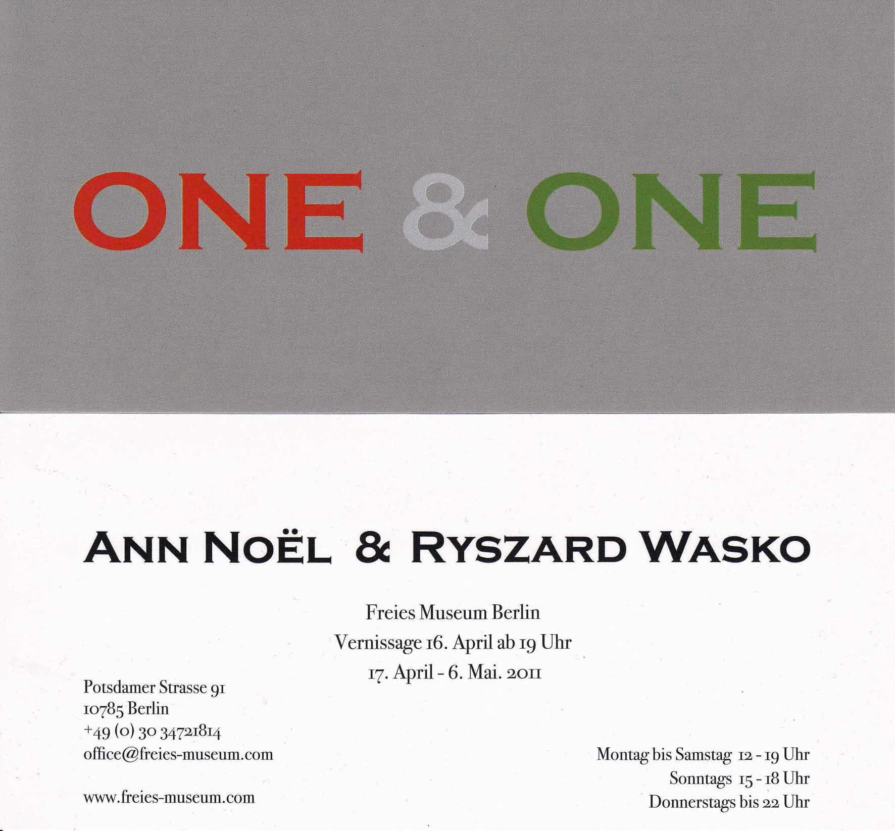 Ann Noël, ONE & ONE, 2011