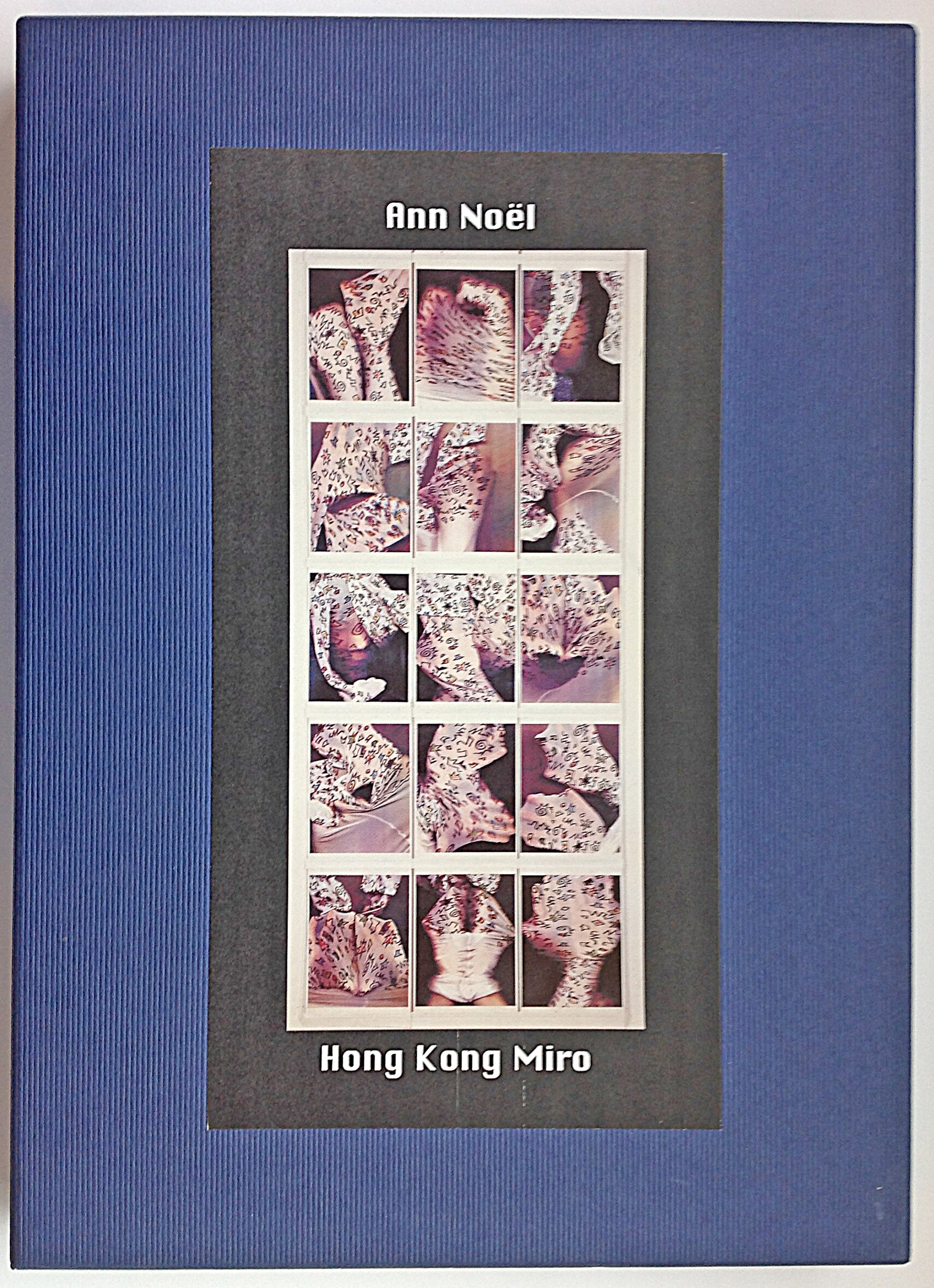 Ann Noël, Hong Kong Miro, 1997